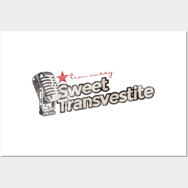 Sweet Transvestite - Greatest Karaoke Songs Wall Art by G-THE BOX